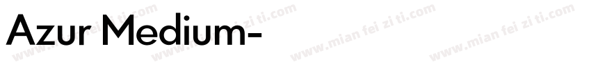 Azur Medium字体转换